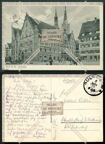 Orig. AK Ulm an der Donau Rathaus Feldpost 1915 gelaufen