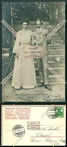 Orig. AK Kronprinz Wilhelm Preußen mit Braut 1904 gelaufen