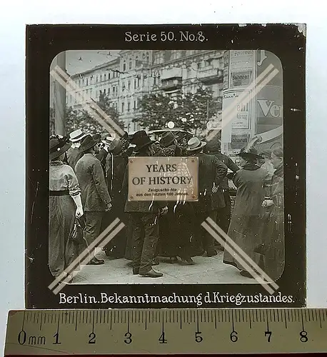 Orig. Glas Dia 1.WK Berlin Litfaßsäule Bekanntmachung des Kriegszustandes