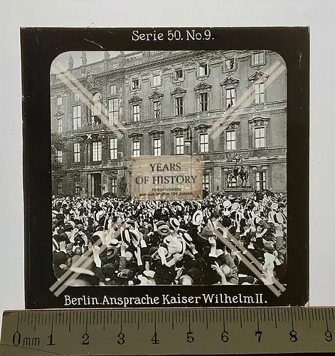 Orig. Glas Dia 1.WK Berlin Kaiser Wilhelm II Ansprache