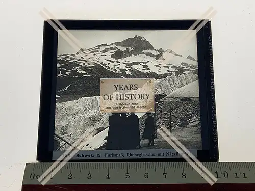 Orig. Glasdia Schweiz Furkapaß Rhonegletscher mit Nägelisgrätli 