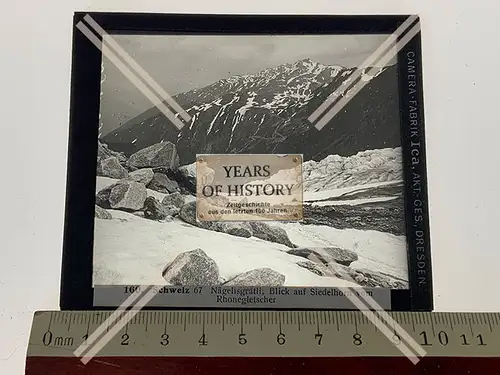 Orig. Glasdia Schweiz Nägelisgrätli Blick auf Siedelhorn vom Rhonegletscher 