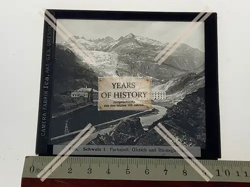 Orig. Glasdia Schweiz Furkapaß Gletsch und Rhonegletscher 