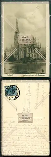 Orig. AK Stuttgart Johanneskirche mit Feuersee 1920 gelaufen