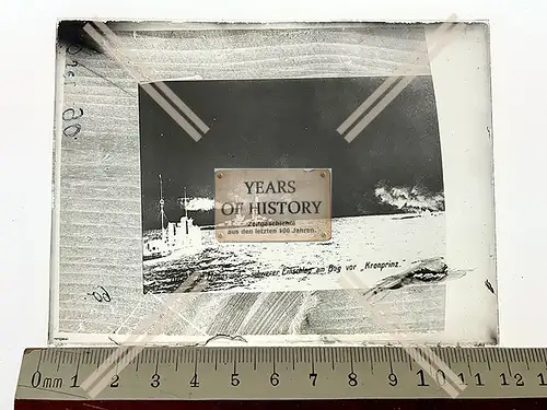 Orig. Glas Dia Kriegsschiff SMS Kronprinz Schlachtschiff schwerer Einschlag am 