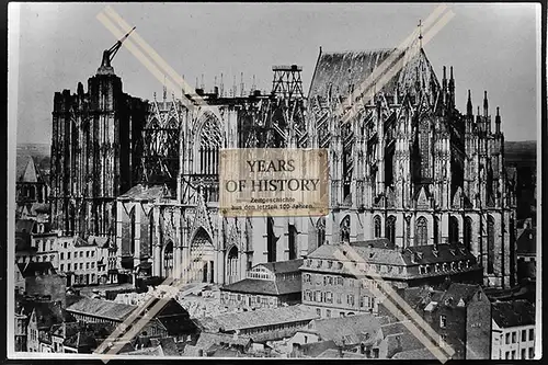Foto Köln 1944-46 Dom zerstört wieder Aufbau