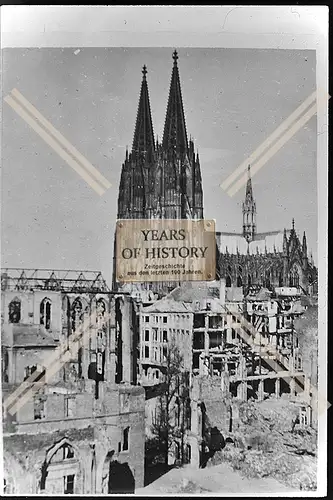 Foto Köln 1944-46 zerstörte Gebäude Blick auf Dom