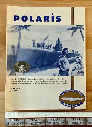 Polaris Magazin Heft USA U.S. Submarine Veterans of World War II April 1983