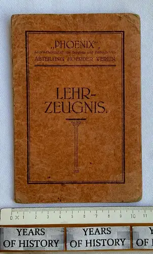 Lehrzeugnis 1924 Gesellenprüfung Phoenix Bergbau Hüttenbetrieb Hörder Dortmund