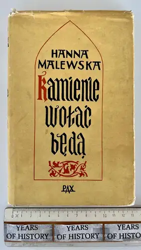 Hanna Malewska KAMIENIE WOŁAĆ BĘDĄ -Polen - 304 Seiten