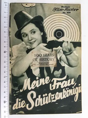 Illustrierter Film Kurier IFK Nr 859 Meine Frau die Schützenkönigin Lucie Englis