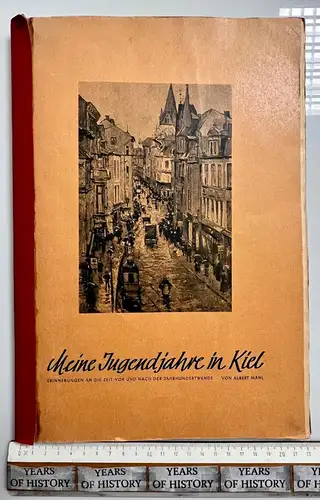 Meine Jugendjahre in Kiel Erinnerungen Eigenverlag zusammengestellt ca 65 Seiten