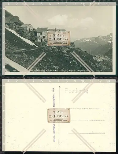 Orig. AK Kaiser Franz Josef Haus Schobergruppe Heiligenblut am Großglockner 19