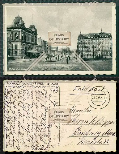 Orig. AK Mainz Bahnhof Platz 1943 Feldpost gelaufen