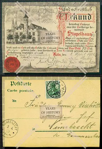 AK Köln Rhein Handschriftliche Urkunde Herberge Stapelhaus 1902 gelaufen