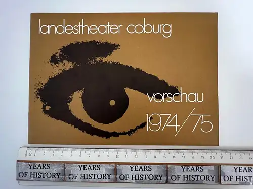 Heft Landestheater Coburg Spielzeit Vorschau 1974/75 mit Portrait Ensemble uvm.