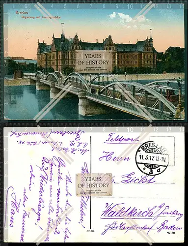 Orig. AK Breslau Schlesien Regierung mit Lessingbrücke 1917 Feldpost gelaufen