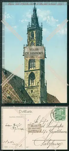 AK Bozen Turm der Stadtpfarrkirche 1911 gelaufen Dom erbaut 1519
