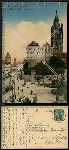 Orig. AK Ostpreußen Königsberg Kaiser Wilhelm Platz mit Schloss gel. 1915