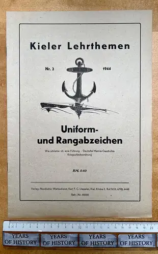 Kieler Lehrthemen Nr. 2 - Uniform und Rangabzeichen - 1944 Heft Marine uvm. 16 S