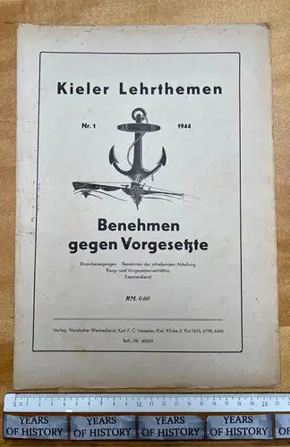 Kieler Lehrthemen Nr. 1 Benehmen gegen Vorgesetzte 1944 Heft Marine uvm. 16 S.