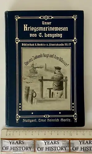 Unser Kriegsmarinewesen von. C. Lengning Bibliothek der Rechts- und Staatskunde