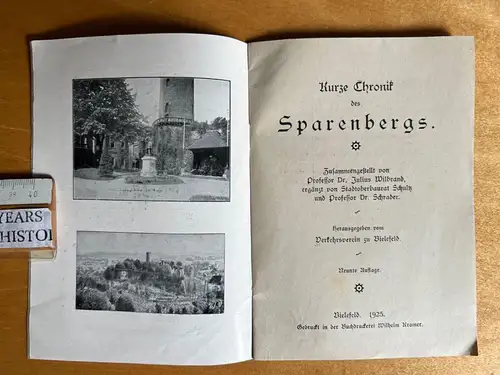 Kurze Chronik des Sparenbergs - 1 farb. Plan d. Burg Bielefeld Julius Wildbrand