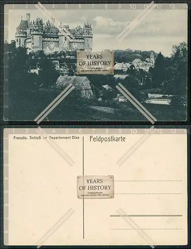 AK 1.WK französisches Schloss im Department Oise Feldpostkarte 1916