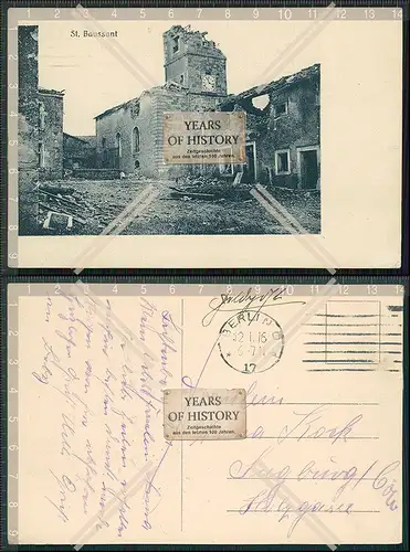 AK 1.WK St. Baussant zerstörte Kirche im Dorf Frankreich 1916 Feldpost gelaufe
