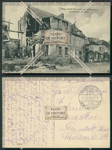 AK 1.WK Crouy-sur-Ourcq französisches Artilleriefeuer 1915 Feldpost gelaufen s