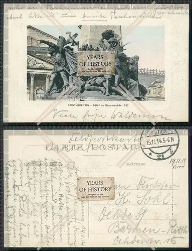 AK 1. WK Saint Quentin Aisne 1914 FeldpostMonument de 1557 Cornille Theunissen