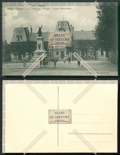 Orig. AK Sedan Ardennes Place d Alsace Lorraine Monument Musee et la Creche