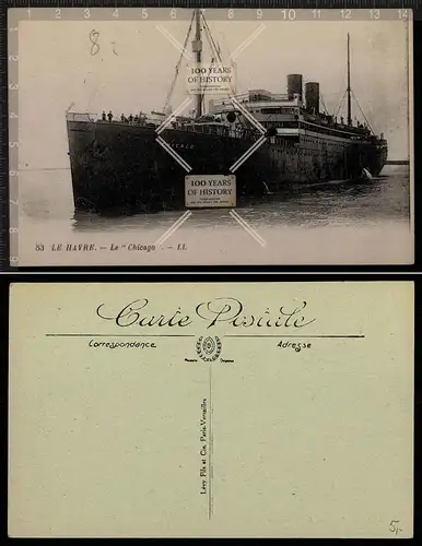 Orig. AK Le Havre Schiff Le Chicago Frankreich 1910