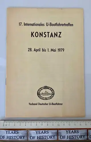 17. Treffen der U-Bootfahrer Unterseeboot 1979 Konstanz Nachlass Kurt Diggins