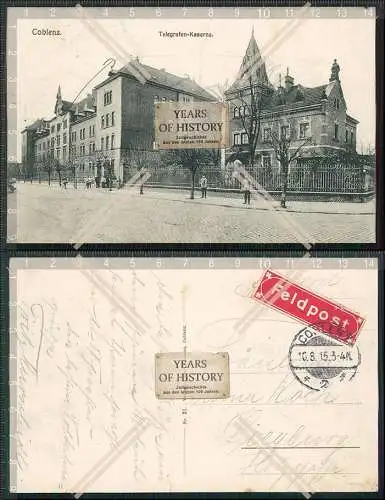 AK Telegraphen Kaserne in Koblenz Feldpost 1915 gelaufen rote Klebemarke
