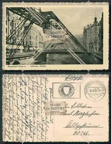 AK Elberfeld Wuppertal Isländer Brücke Schwebebahn 1940 Feldpost gelaufen 