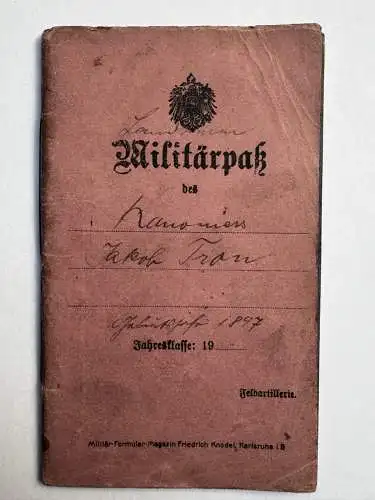 Militärpaß 1.Ersatzbat. Inf.-Regt. Nr.142 + 3. Bad. Feldartillerie-Regt. 50+104