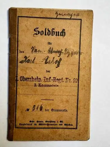 Militärpass + Soldbuch K. Ashoff Wuppertal Schwelm - 2. Oberrhein. Inf.-Regt. 99