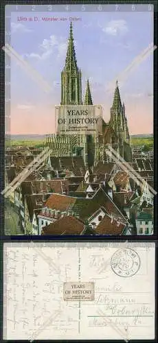 AK Ulm Donau Münster vom Osten 1917 Feldpost gelaufen