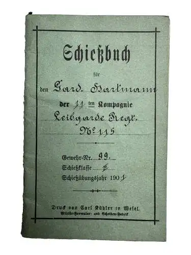 Schießbuch 1901 - 11. Kompanie Leibgarde Regiment Nummer 115 Grenadier Hartmann