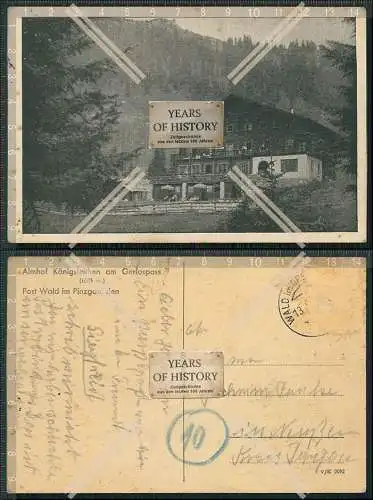AK Wald im Pinzgau in Salzburg Almhof Königsleiten Gerolpaß 1913 gel.