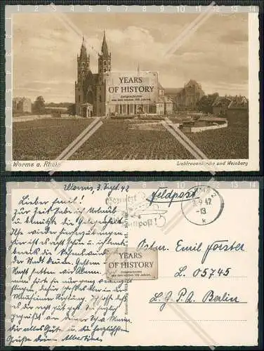 AK Worms am Rhein Liebfrauenkirche und Weinberg 1942 Feldpost gelaufen