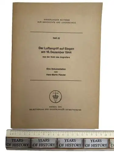 Der Luftangriff auf Siegen am 16. Dezember 1944 aus der Sicht des Angreifers