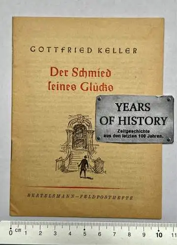 Der Schmied seines Glücks - Gottfried Keller - 3. Auflage - 30 Seiten - 1943