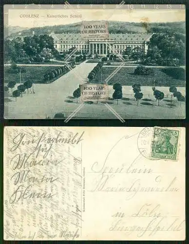 Orig. AK Koblenz Kaiserliches Schloss gel. 1907