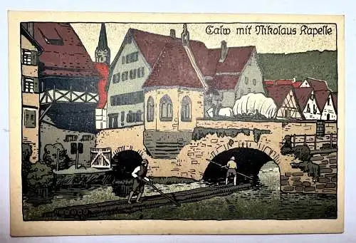 AK Calw Steindruck St. Nikolaus Kapelle Nagold-Brücke und Häuser in der Altstadt