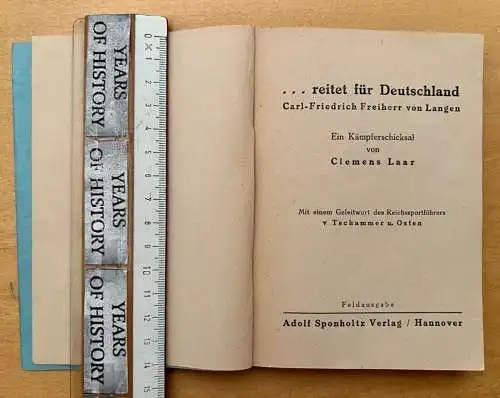 reitet für Deutschland Carl-Friedrich Freiherr von Langen Ein Kämpferschicksaal