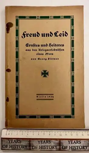 Freud Leid Ernstes Heiteres aus den Kriegserlebnissen 1924 eines 29ers G.Sittner