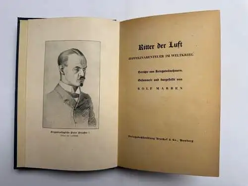 Ritter der Luft Zeppelinabenteuer im Weltkrieg - Berichte von Kriegsteilnehmern