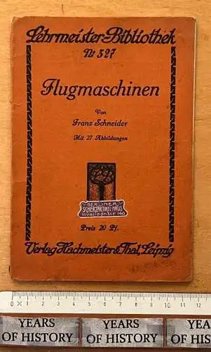 Lehrmeister Bibliothek Nr. 327 - Flugmaschinen Flugzeug Aircraft 27 Abbildungen